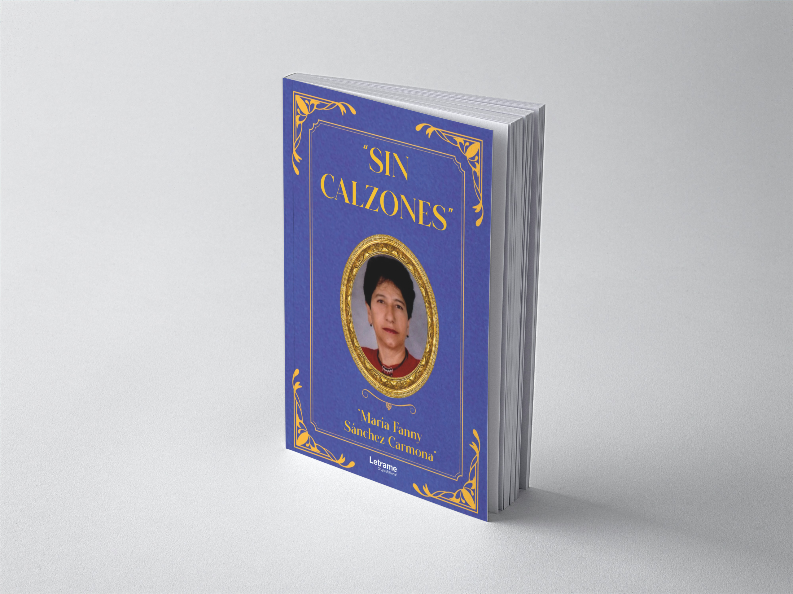 María Fanny Sánchez Carmona desnuda su verdad con valentía y humor en su nueva obra literaria